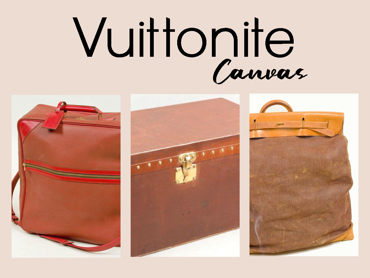 Vuittonite Canvas : Louis Vuitton's Iconic Material and Its Pros and Cons